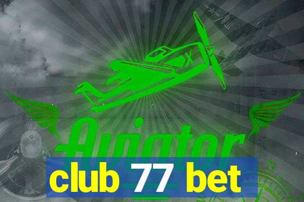 club 77 bet